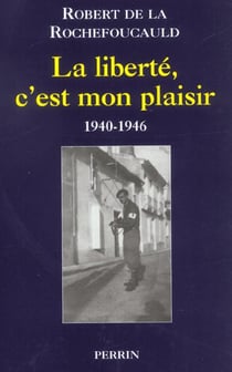 La liberte c'est mon plaisir - 1940-1946