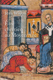 Être chrétien au Moyen-Âge