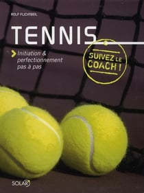 Tennis suivez le coach