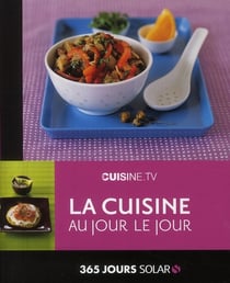 365 jours solar - cuisine.tv, la cuisine au jour le jour