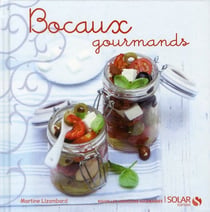 Bocaux gourmands - nouvelles variations gourmandes