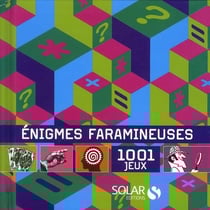 1001 enigmes faramineuses