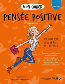 Mon cahier : pensée positive