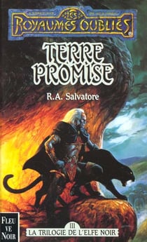 La trilogie de l'elfe noire t.3 - terre promise