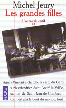 Les grandes filles : l'annee du certif