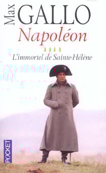 Napoleon t.4 - l'immortel de sainte-helene