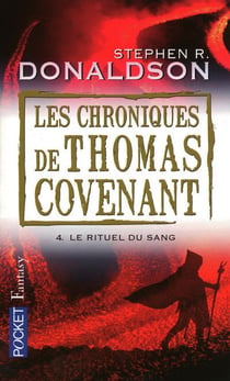 Les chroniques de Thomas Covenant Tome 4 - le rituel du sang