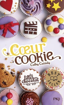 Les filles au chocolat Tome 6 : coeur cookie