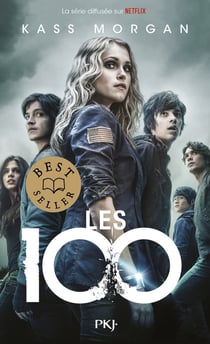 Les 100 Tome 1