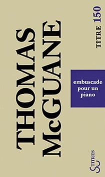 Embuscade pour un piano
