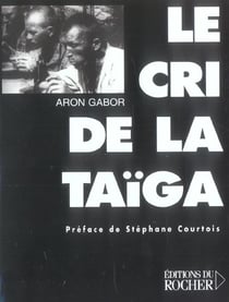 Le cri de la taiga