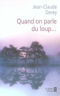 Quand on parle du loup