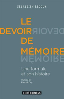 Le devoir de mémoire - une formule et son histoire
