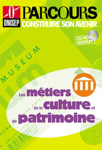 Les metiers de la culture et du patrimoine