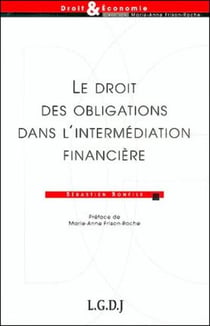 Le droit des obligations dans l'intermediation financiere