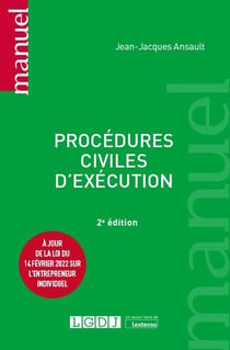 Procédures civiles d'exécution : à jour de la loi du 14 fevrier 2022 sur l'entrepreneur individuel (2e édition)