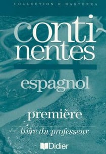 Continentes 1e lv2 guide pedagogique