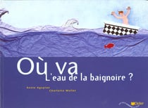 Ou va l'eau de la baignoire ?