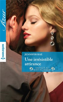 Une irrésistible attirance