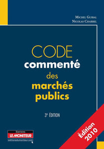 Code commenté des marchés publics (3e édition)