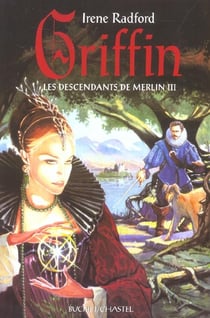Griffin les descendants de merlin t3