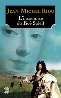 L'insoumise du roi-soleil