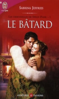 Les demoiselles de swan park - 1 - le batard