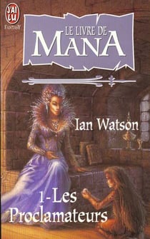 Livre de mana  t1 - les proclamateurs (le)