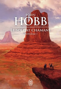Le soldat chamane : Intégrale vol.1