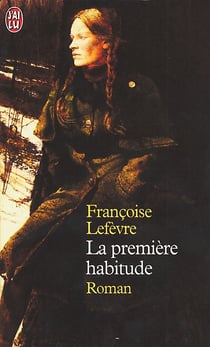 Premiere habitude (la)