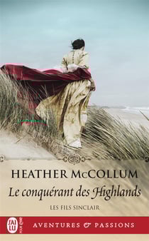Les fils sinclair - t01 - le conquérant des Highlands