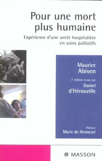 Pour une mort plus humaine - experience d'une unite hospitaliere en soins palliatifs - pod (3e edition)