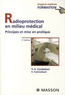 Radioprotection en milieu médical (2e édition)