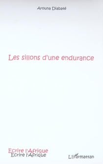 Les sillons d'une endurance