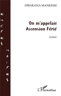 On m'appelait ascension férié