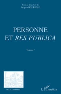 Revue méditerranées : personne et res publica Tome 1