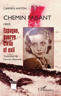 Chemin faisant - espagne, guerre civile et exil