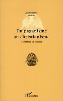 Du paganisme au christianisme - l'exemple de Chypre