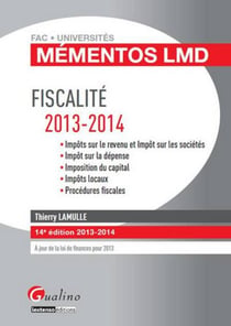 Mementos lmd fiscalite 2013-2014, 14eme edition