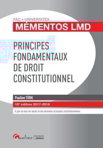 Principes fondamentaux de droit constitutionnel (édition 2017/2018)