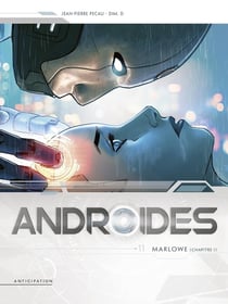 Androïdes Tome 11 : Marlowe chapitre 1