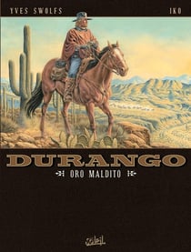 Durango Tome 19 : Oro Maldito