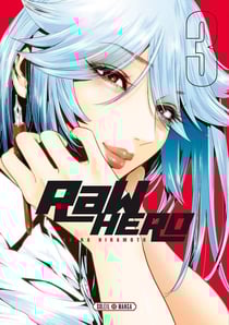 Raw hero Tome 3
