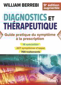 Diagnostics et thérapeutique : du symptôme à la prescription