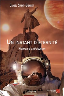 Un instant d'éternite - roman d'anticipation