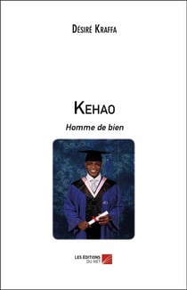 Kehao - homme de bien