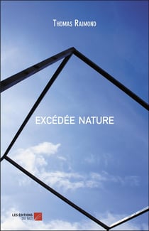 Excédée nature