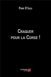 Craquer pour la Corse !