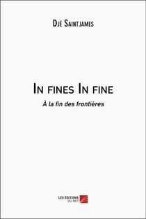 In fines in fine : à la fin des frontières