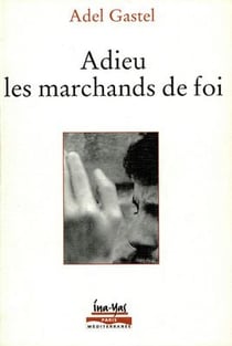 Adieu les marchands de foi